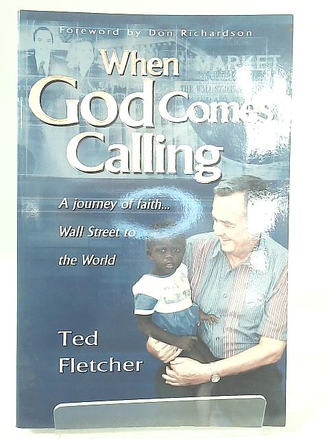 When God Comes Calling von Ted Fletcher