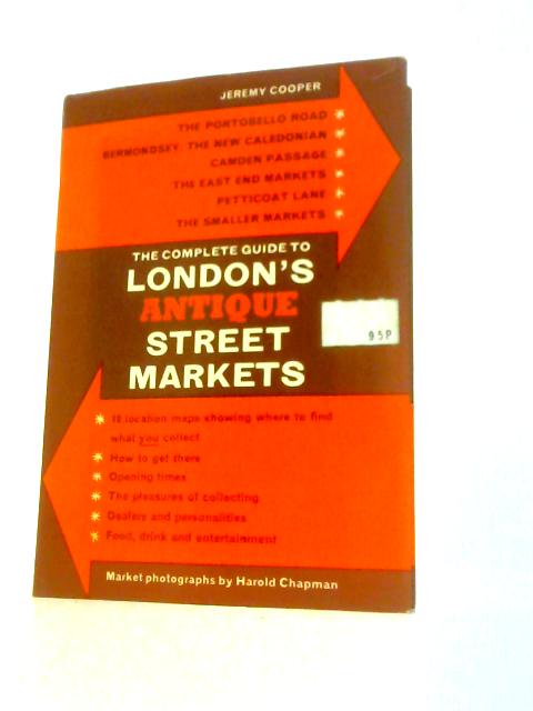 Complete Guide to London's Antique Street Markets von J.Cooper