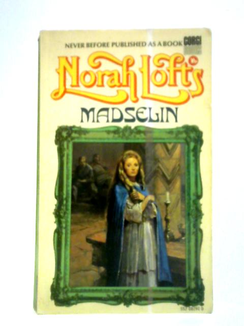 Madselin By Norah Lofts