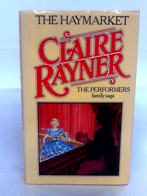 The Haymarket Book 2: The Performers von Claire Rayner