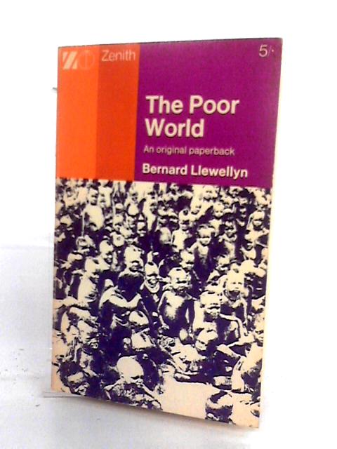 The Poor World By Bernard Llewellyn