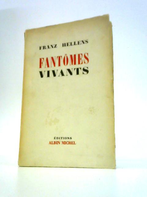 Frantômes Vivants By Hellens Franz