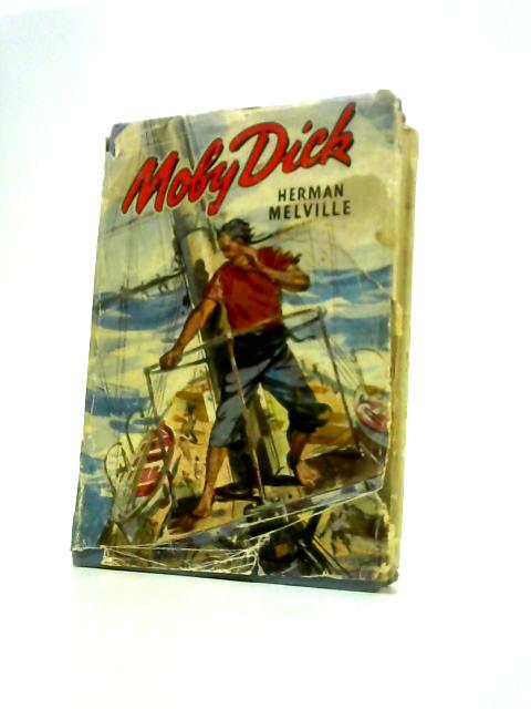 Moby Dick Or The White Whale By Herman Melville