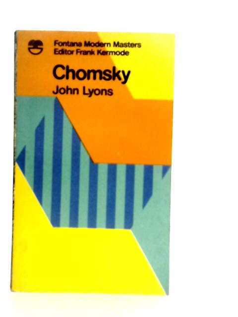 Chomsky (Modern masters) By John Lyons
