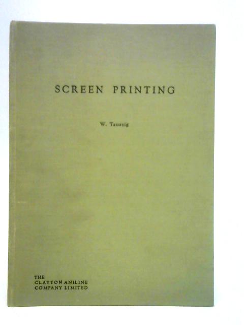 Screen Printing par W. Taussig