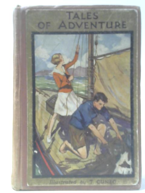 Tales Of Adventure By Natalie Joan, Violet Methley et al