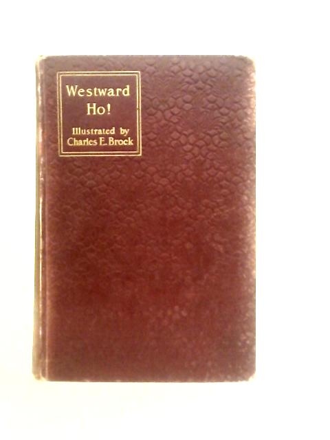 Westward Ho! von Charles Kingsley