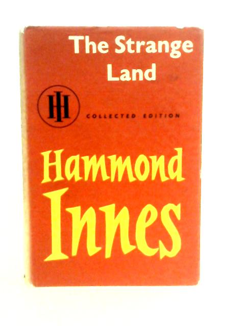 Strange Land By Hammond Innes