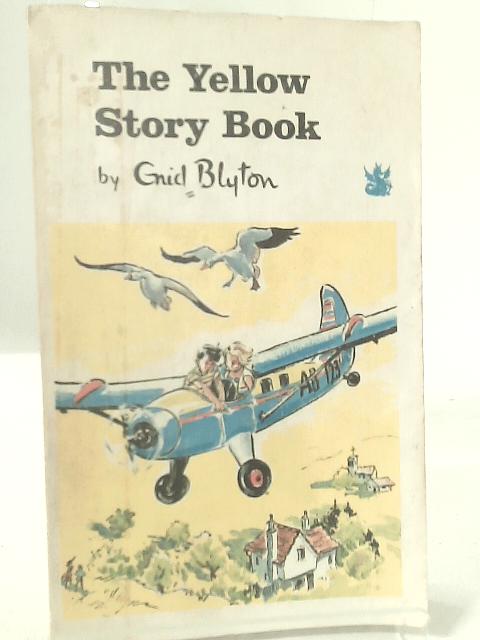 The Yellow Story Book - By Enid Blyton