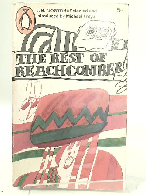 The Best of Beachcomber By J. B. Morton