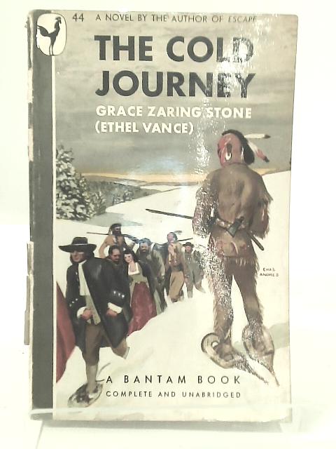 The Cold Journey. von Grace Zaring Stone