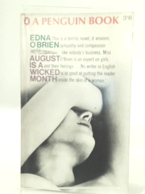 August Is A Wicked Month By Edna O' Brien