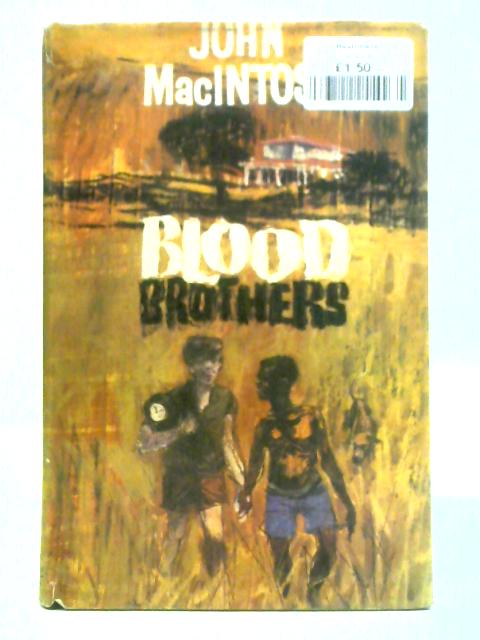 Blood Brothers By John Macintosh