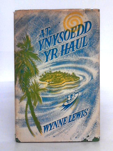 At Ynysoedd Yr Haul By Wynne Lewis