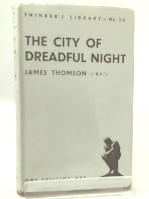 The City of Dreadful Night By James Thomson