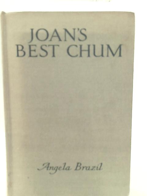 Joan's Best Chum par Angela Brazil