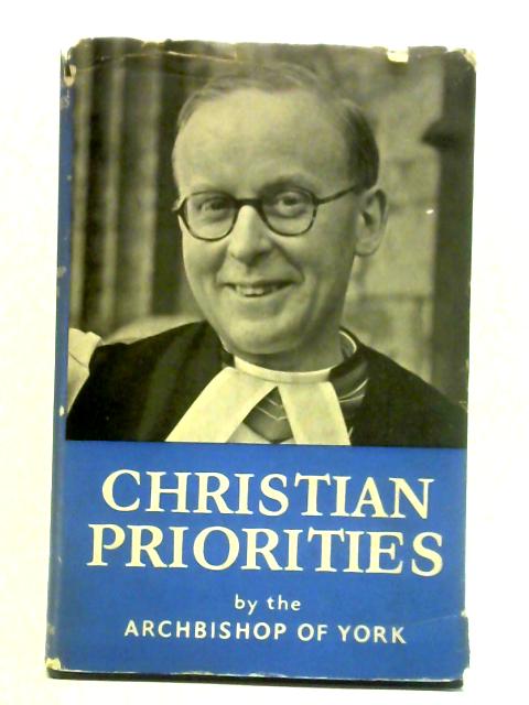 Christian Priorities By D. Coggan