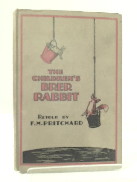 The Children's Brer Rabbit By F. H. Pritchard