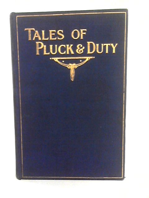 Tales Of Pluck And Duty By Mrs Frewen Lord