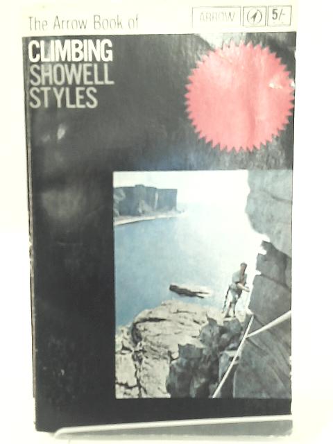 The Arrow Book of Climbing By Showell Styles