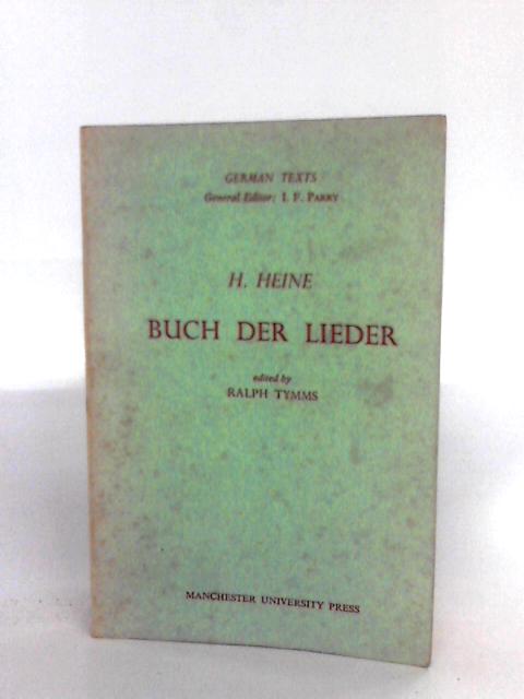 Buch Der Lieder By H. Heine