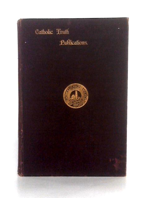 Selections from the Publications of the Catholic Truth Society of Ireland von Most Rev. John Healy