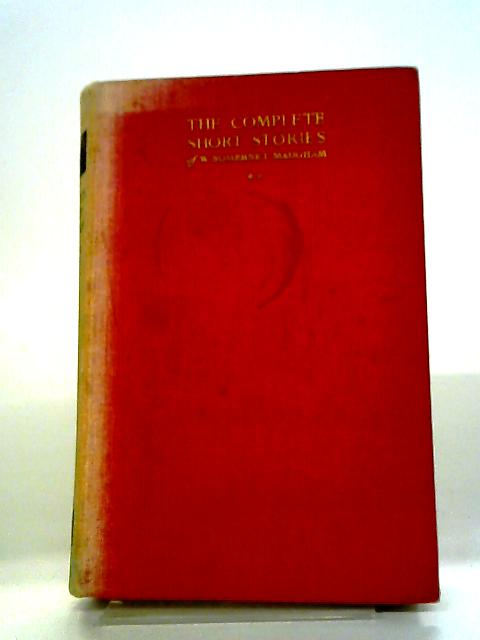 The Complete Short Stories: Vol. II By W S Maugham