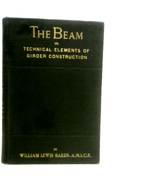 The Beam By William Lewis Baker