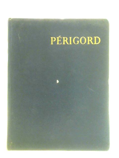 Perigord By Andre Maurois