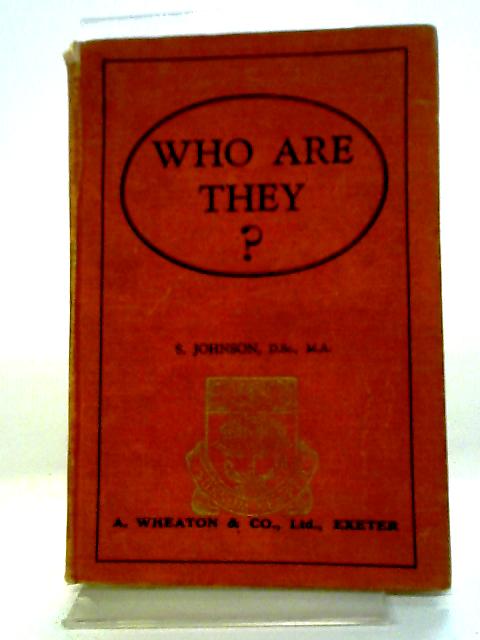 Who Are They? By S. Johnson