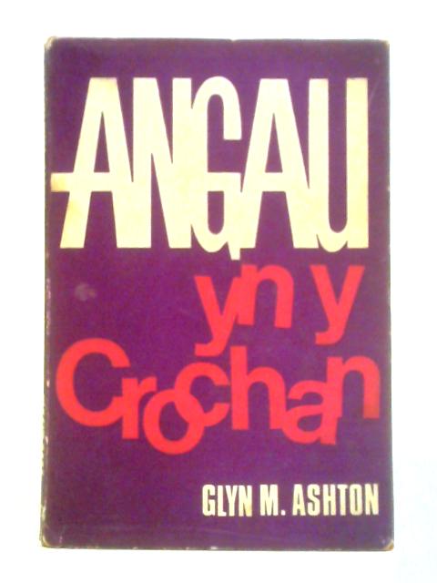 Angau yn y Crochan By G. M. Ashton