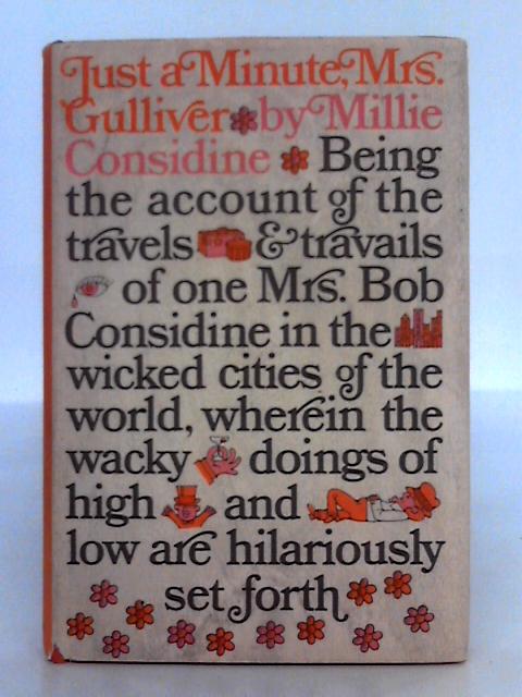 Just a Minute, Mrs. Gulliver By Millie Considine
