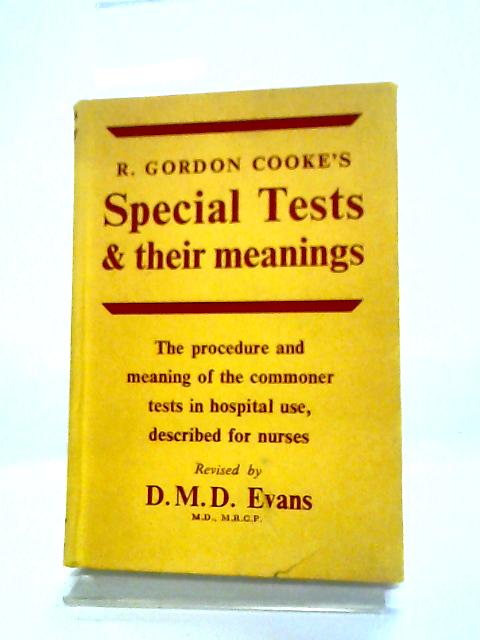 Special Tests and their Meanings von Ralph Gordon Cooke