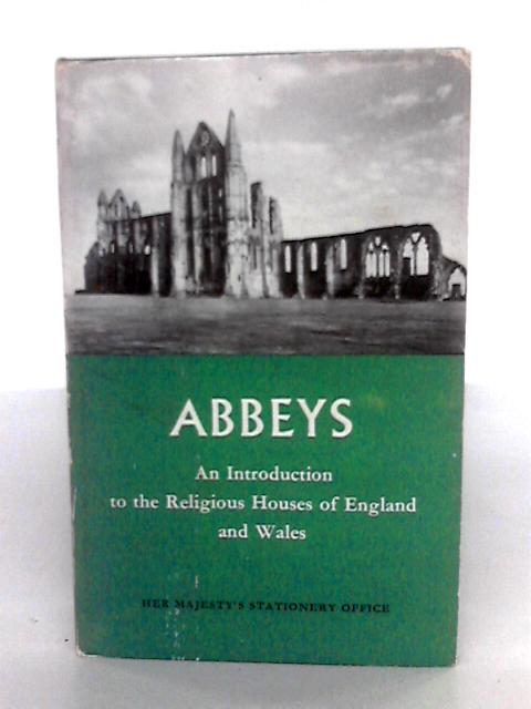 Abbeys By R. Gilyard-Beer