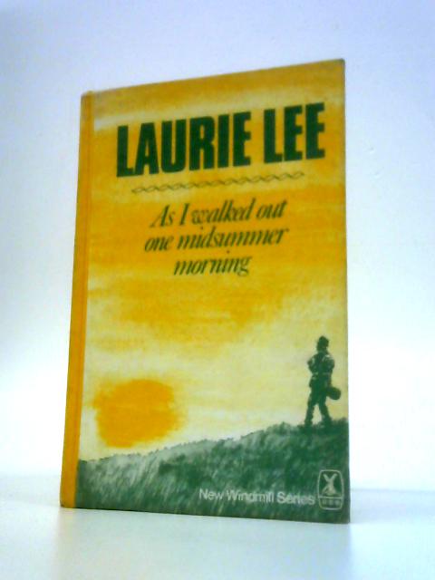 As I Walked Out One Midsummer Morning par Laurie Lee