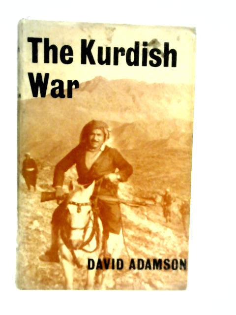 The Kurdish War By David Adamson