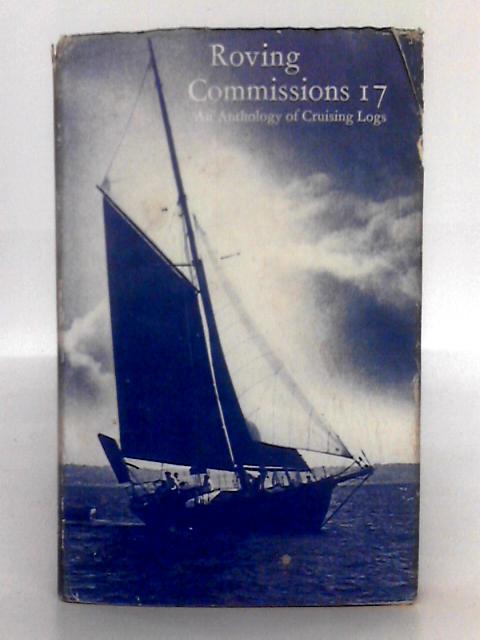 Roving Commissions No. 17: An Anthology of Cruising Logs von Boyd Campbell (ed.)