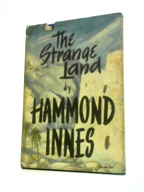 Strange Land By Hammond Innes