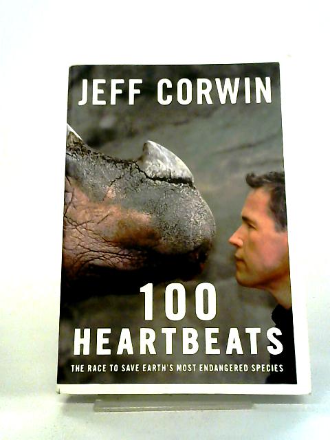 100 Heartbeats By Jeff Corwin