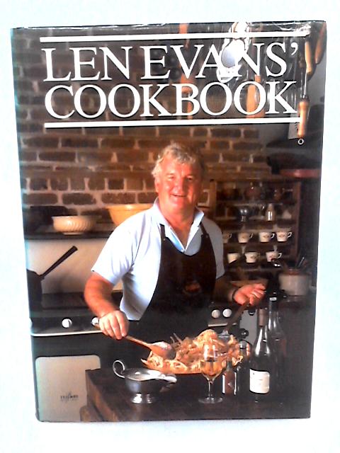 Len Evans' Cookbook By Len Evans