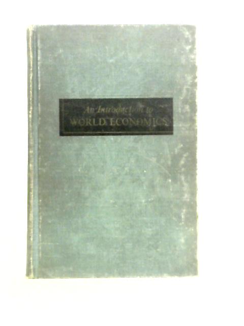 An Introduction to World Economics By E.M.Patterson