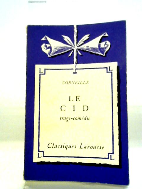 El Cid By Pierre Corneille