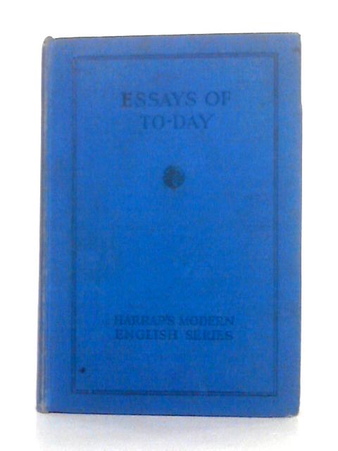 Essays of Today an Anthology von F.H. Pritchard