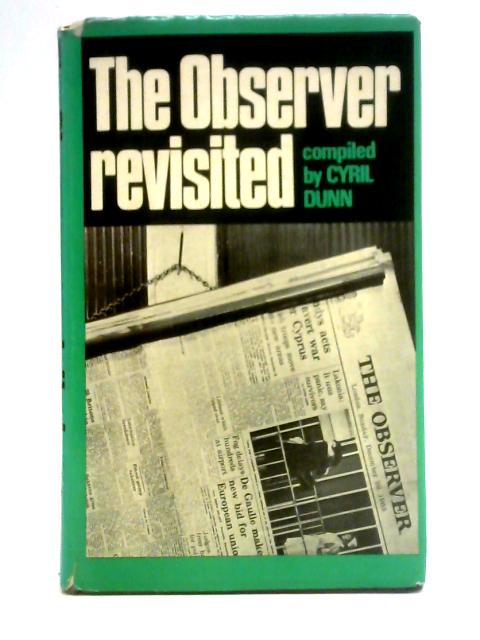 'The Observer' Revisited: 1963 - 64 By Cyril Dunn