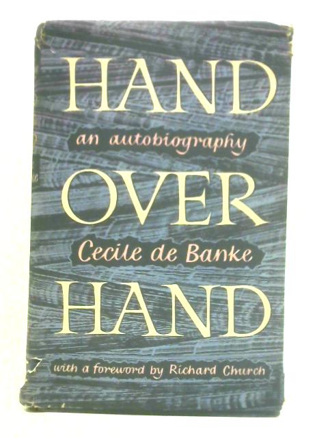 Hand Over Hand By Cecile De Banke