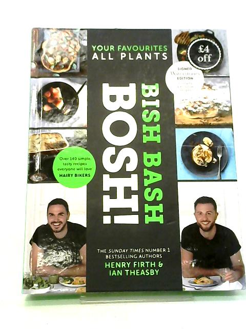 Bish Bash Bosh par Henry Firth & Ian Theasby