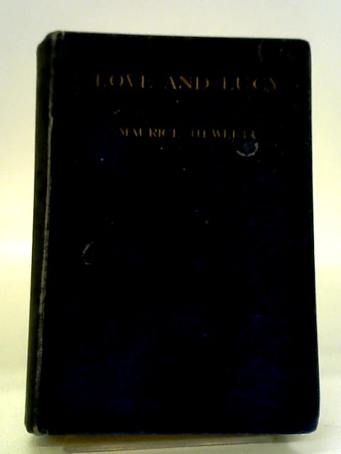 Love And Lucy By Hewlett Maurice