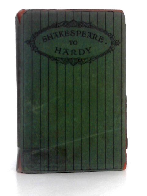 Shakespeare to Hardy: An Anthology of English Lyrics By A. Methuen