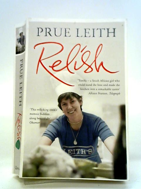 Relish: My Life On A Plate By Prue Leith