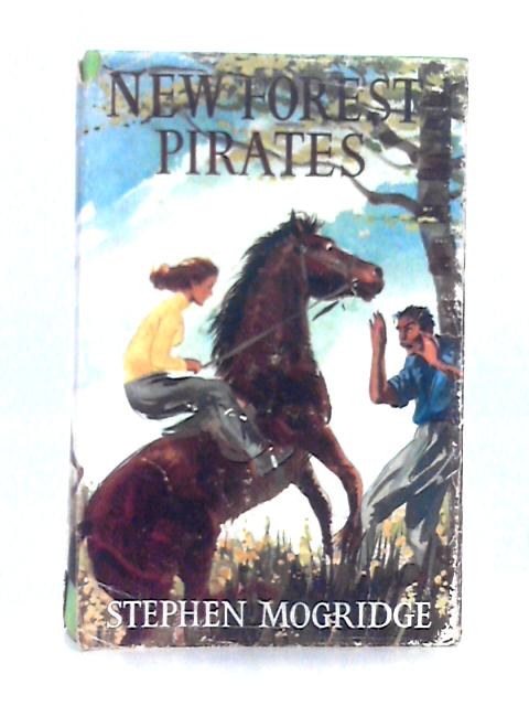 New Forest Pirates von Stephen Mogridge